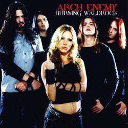 Arch Enemy : Burning Warldrock